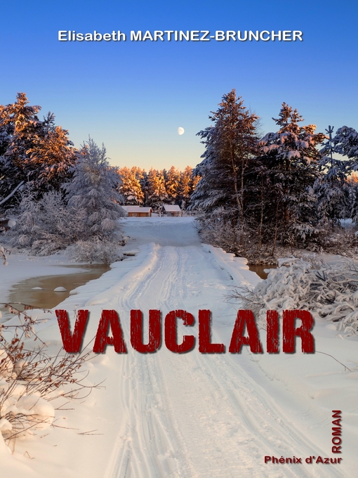 Title details for Vauclair by Elisabeth Martinez-Bruncher - Available